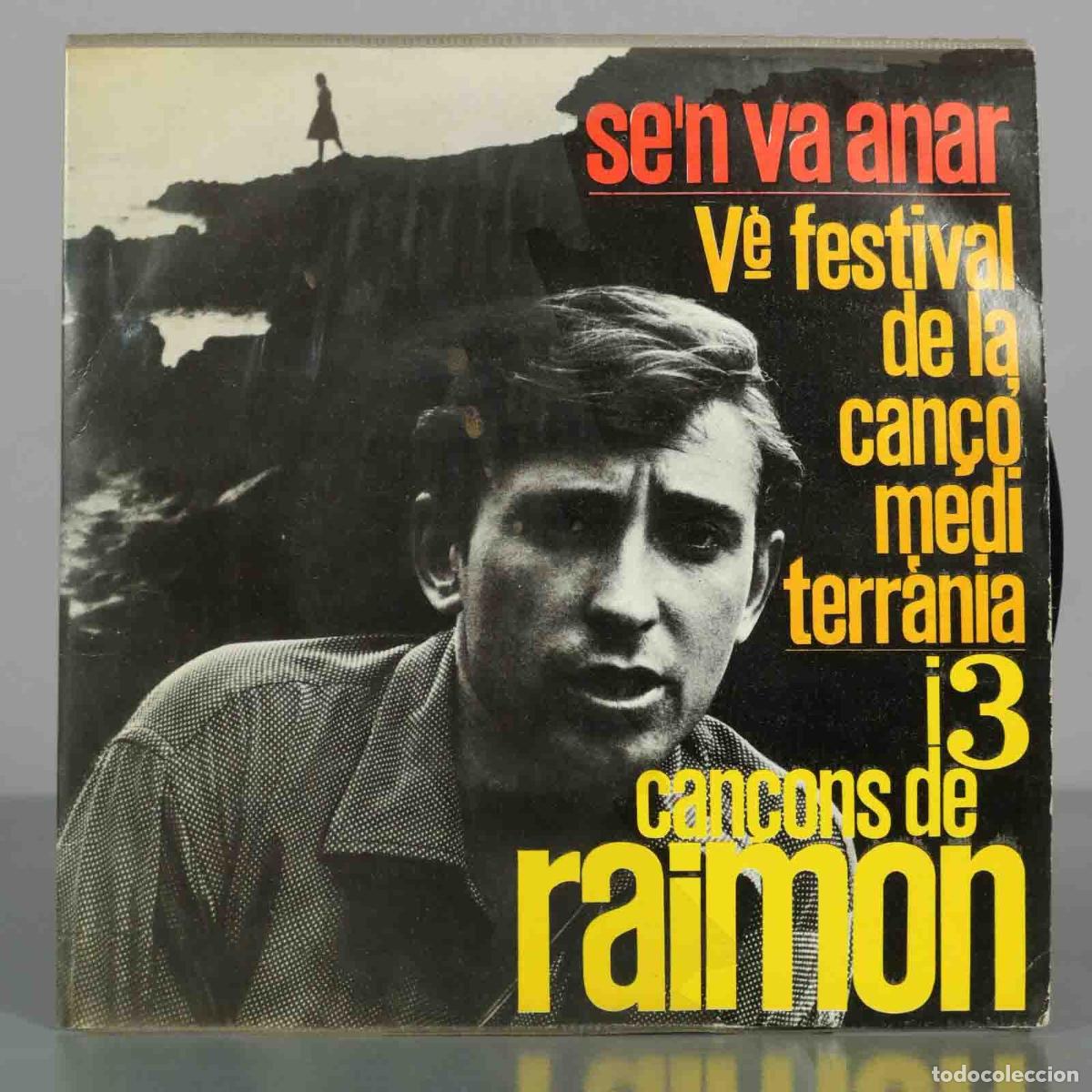 Discos de vinilo: EP. Se&acute;n va anar - V&egrave; Festival de la Can&ccedil;&oacute; Mediterr&agrave;nia - Raimon