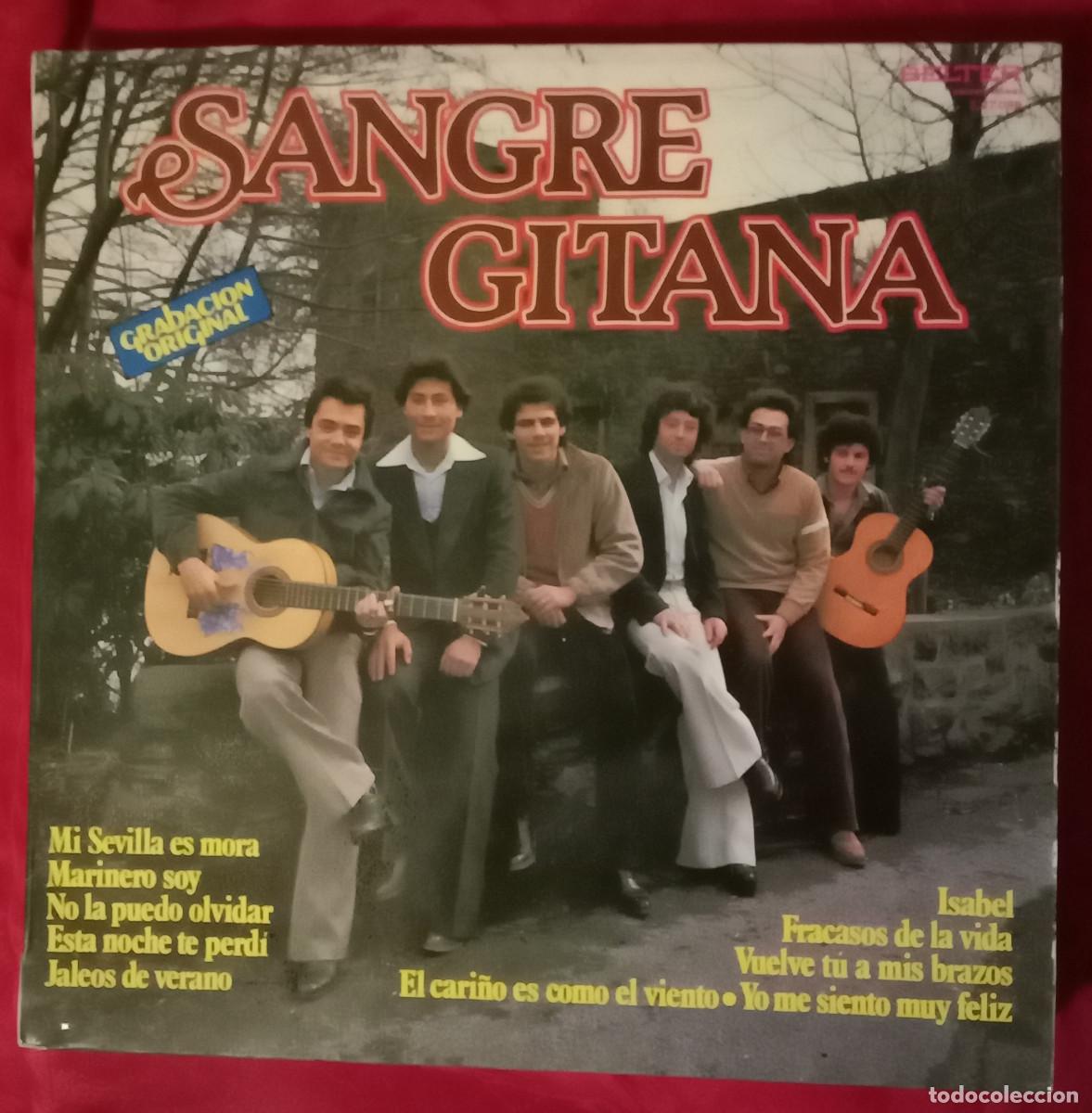 Discos de vinilo: Sangre Gitana - Mi Sevilla es Mora / Jaleos de Verano / Isabel... - Edit. Discos BELTER. S.A. 1979