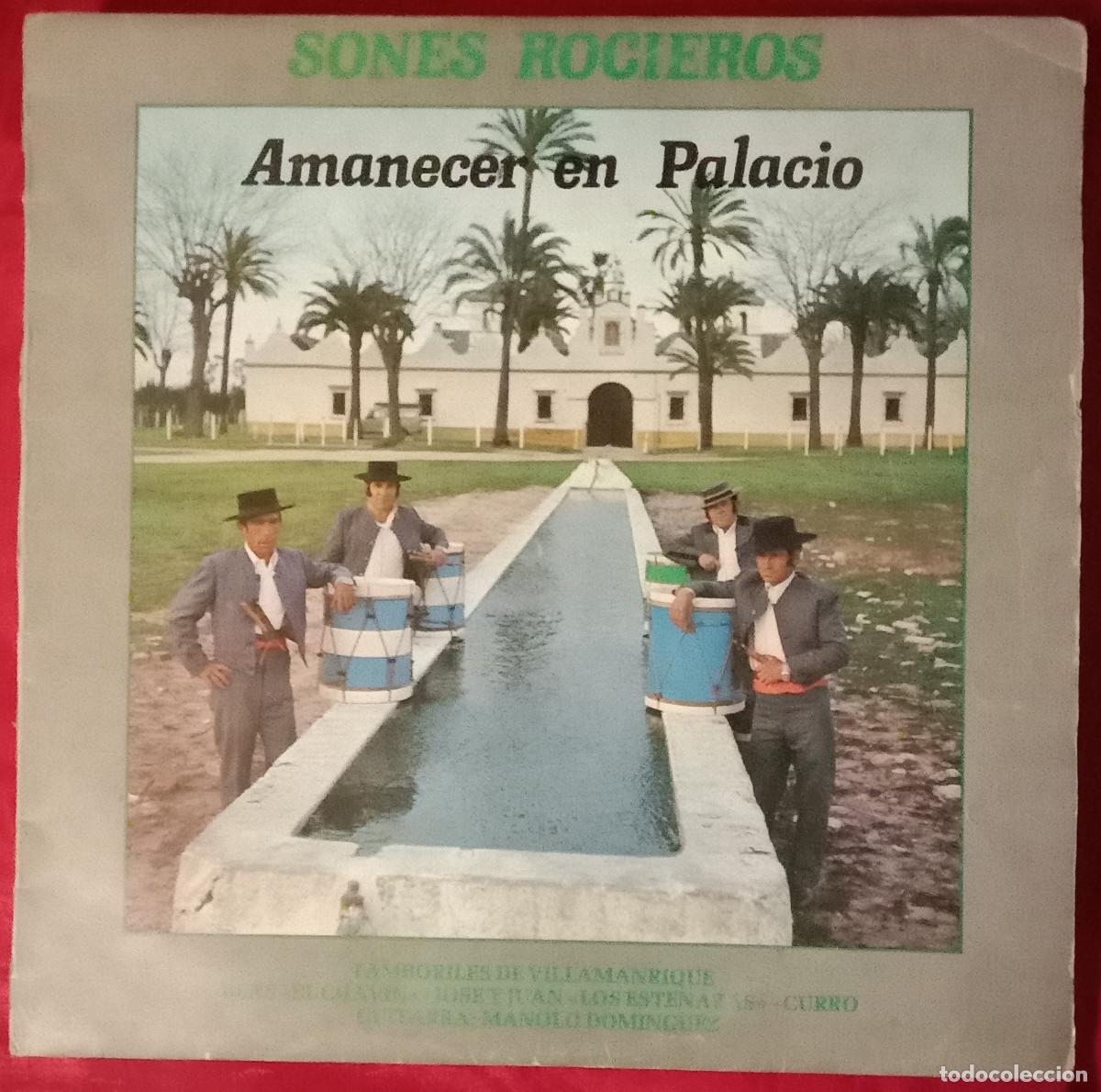Discos de vinilo: Sones Rocieros - Amanecer en Palacio - Edit. Cardisc. 1979