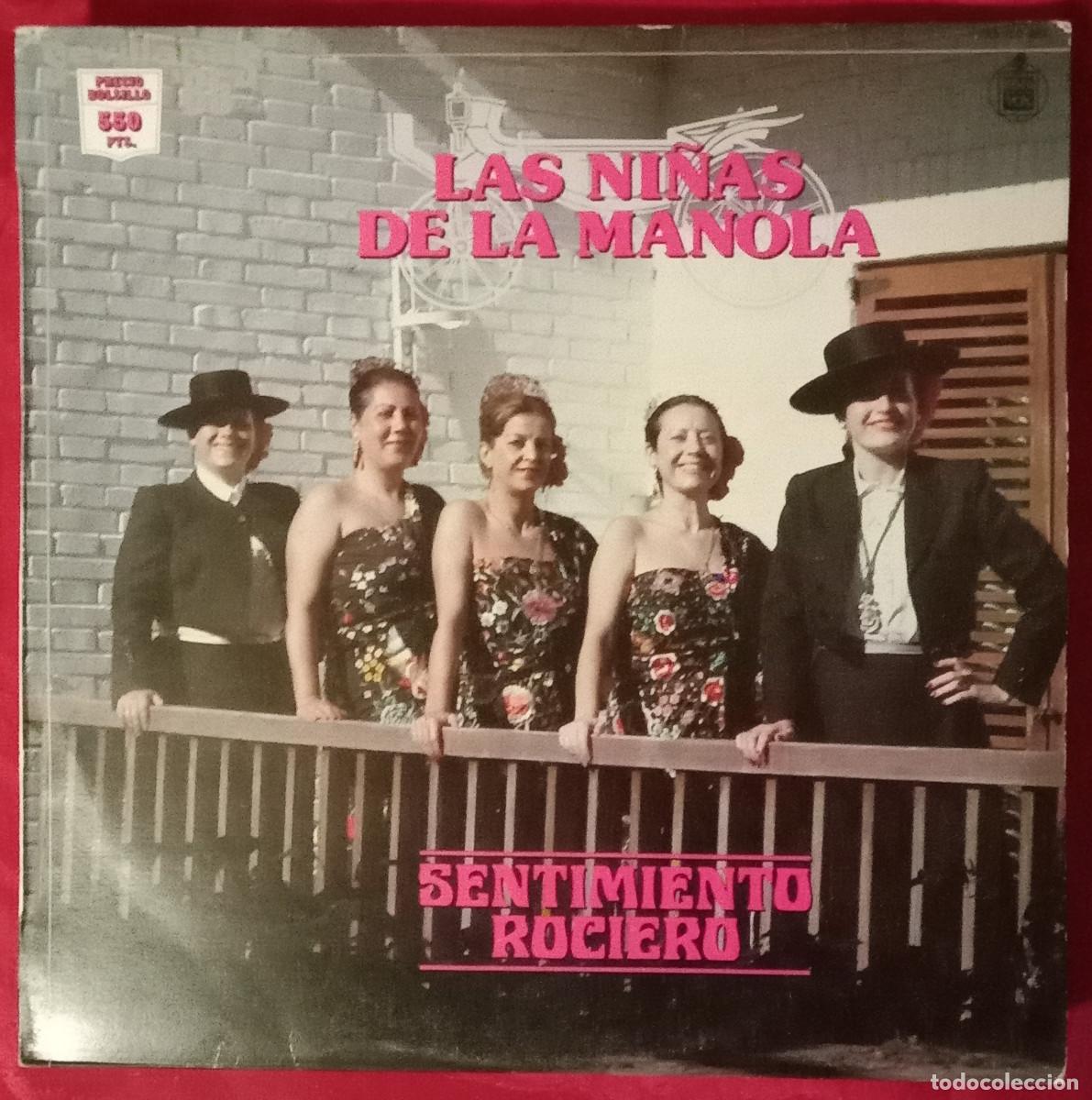 Discos de vinilo: Las Ni&ntilde;as de la Manola - Sentimiento Rociero - Edit. HispaVox. 1985