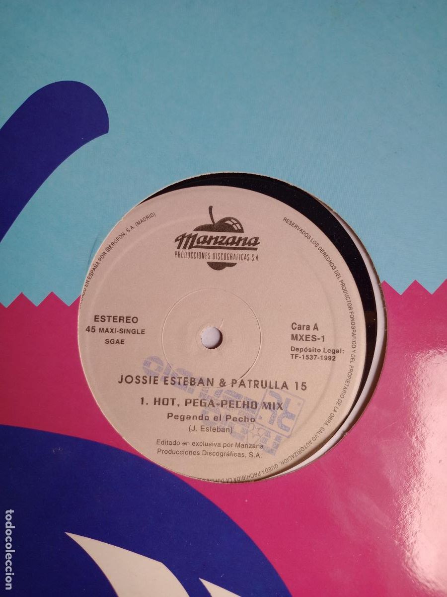 Discos de vinilo: Jossie Esteban & Patrulla 15* &lrm;&ndash; Pegando El Pecho - MAXI MANZANA 1992 - MERENGUE HOUSE ELECTRONICA