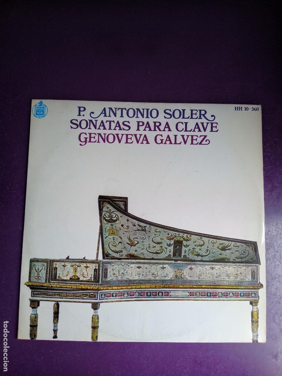 Discos de vinilo: P. Antonio Soler - Genoveva Galvez &ndash; Sonatas Para Clave - LP HISPAVOX 1969 - CLASICA ESPA&Ntilde;OLA
