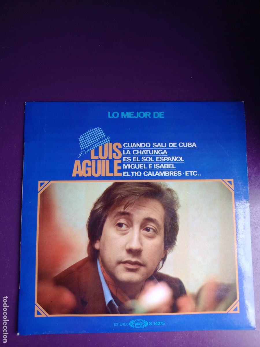 Discos de vinilo: Lo Mejor De LUIS Aguil&eacute; LP MOVIEPLAY 1968 SIN APENAS USO - CHATUNGA, TIO CALAMBRES, SALI DE CUBA, ET