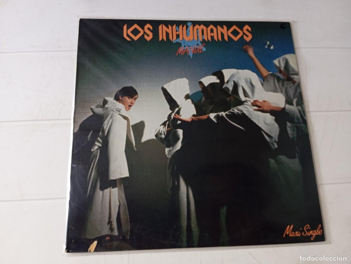 Discos de vinilo: MAXI LOS INHUMANOS - MANUE