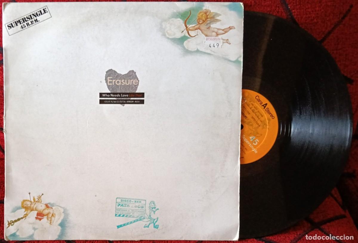Discos de vinilo: ERASURE ** Who Needs Love Like That ** MAXI SINGLE VINILO 1985