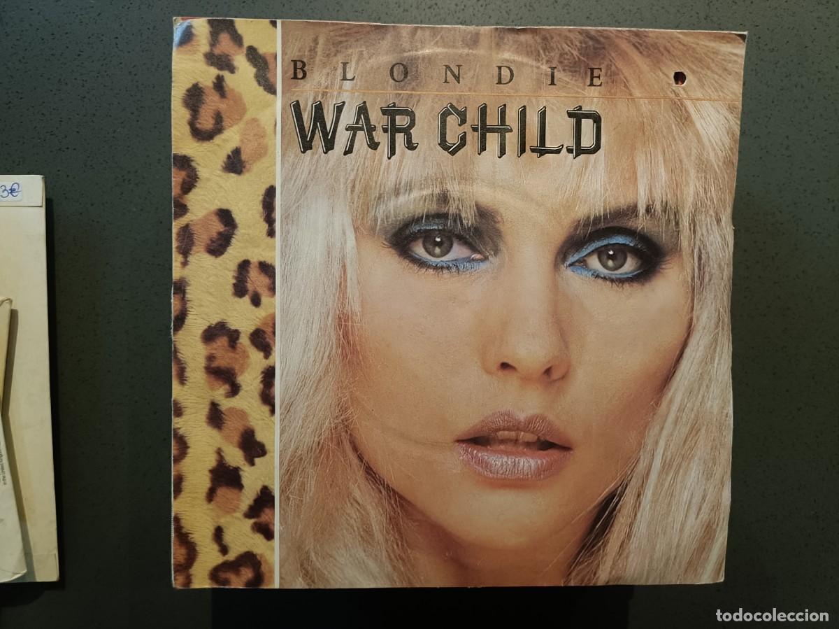 Discos de vinilo: Blondie - War Child / Little Caesar - Single sello Chrysalis 1982