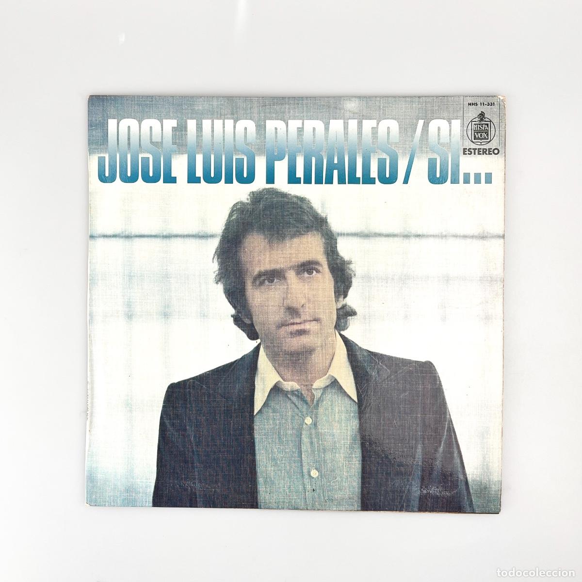 Discos de vinilo: LP. Jos&eacute; Luis Perales. Si...