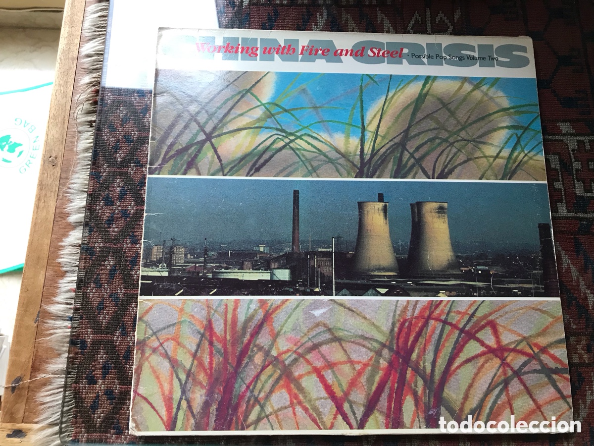 Discos de vinilo: Working with fire and steel. China Crisis