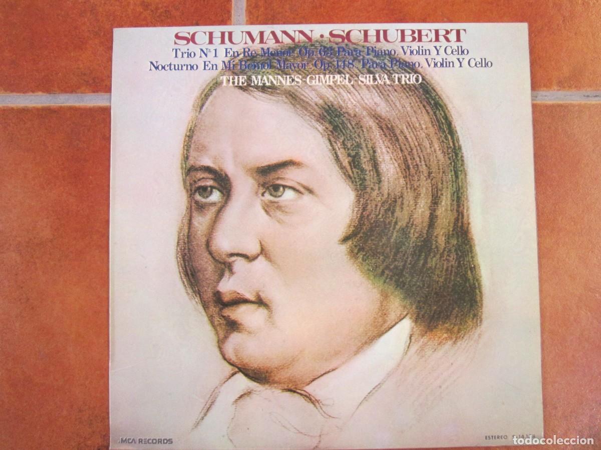 Discos de vinilo: THE MANNES-GIMPEL-SILVA TRIO - Schumann - Schubert. LP ed espa&ntilde;ola 12&rdquo; 1973. Magn&iacute;fico estado VG+/NM