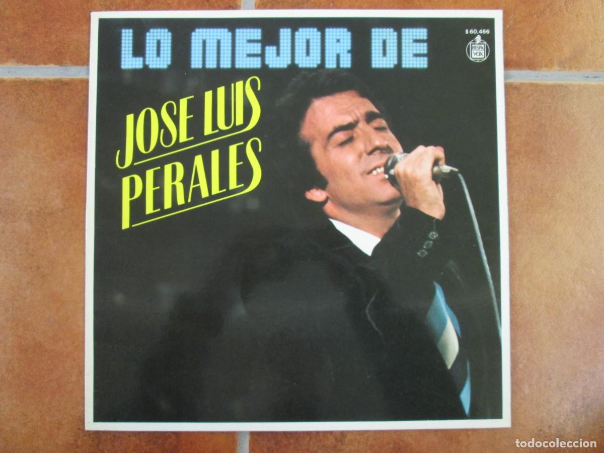 Discos de vinilo: LO MEJOR DE JOS&Eacute; LUIS PERALES. LP, Edici&oacute;n espa&ntilde;ola 12&rdquo; 1980. Magn&iacute;fico estado (VG+/NM)