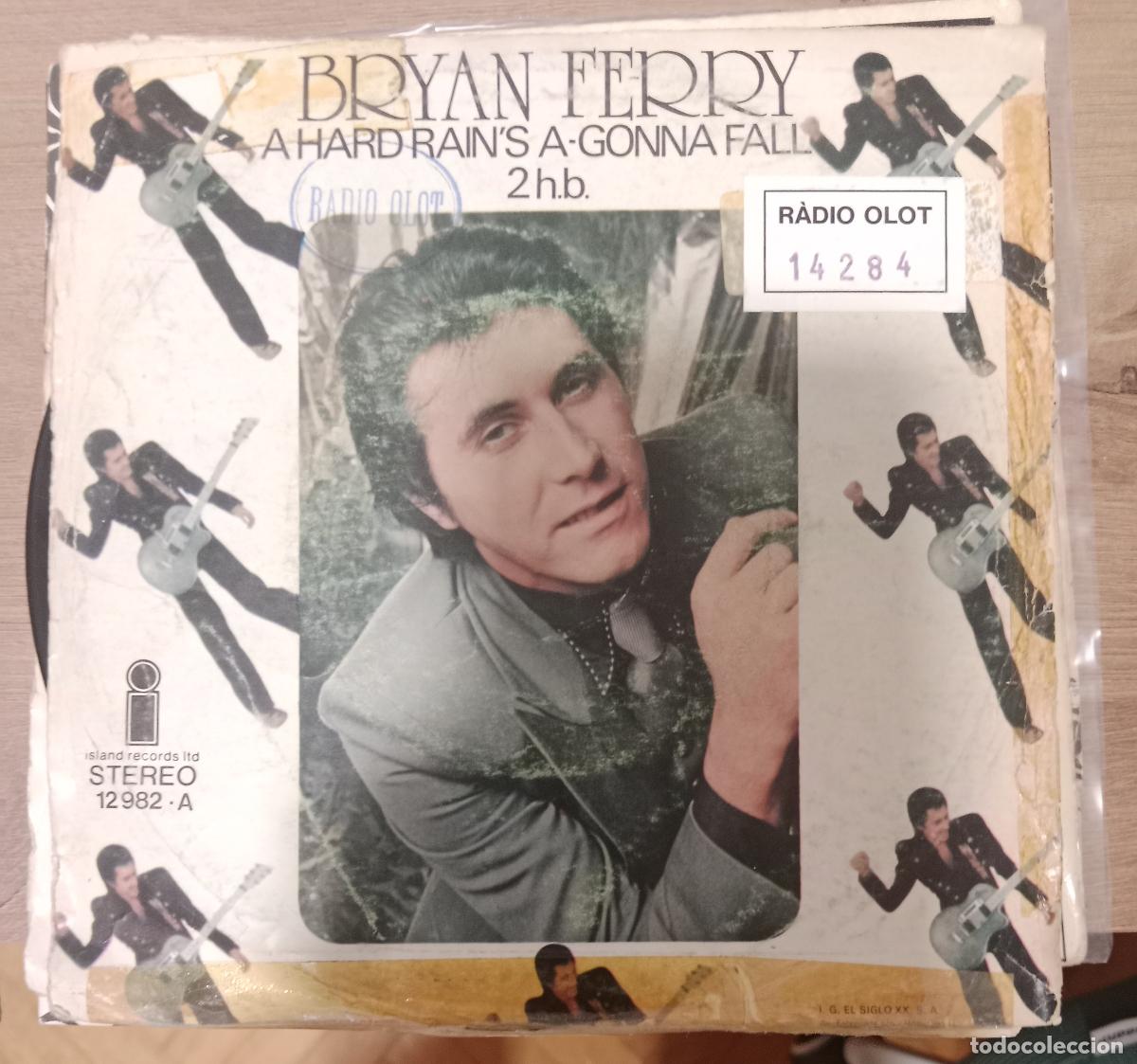 Discos de vinilo: Bryan Ferry &ndash; A Hard Rain's A-Gonna Fall single Espa&ntilde;a 1973
