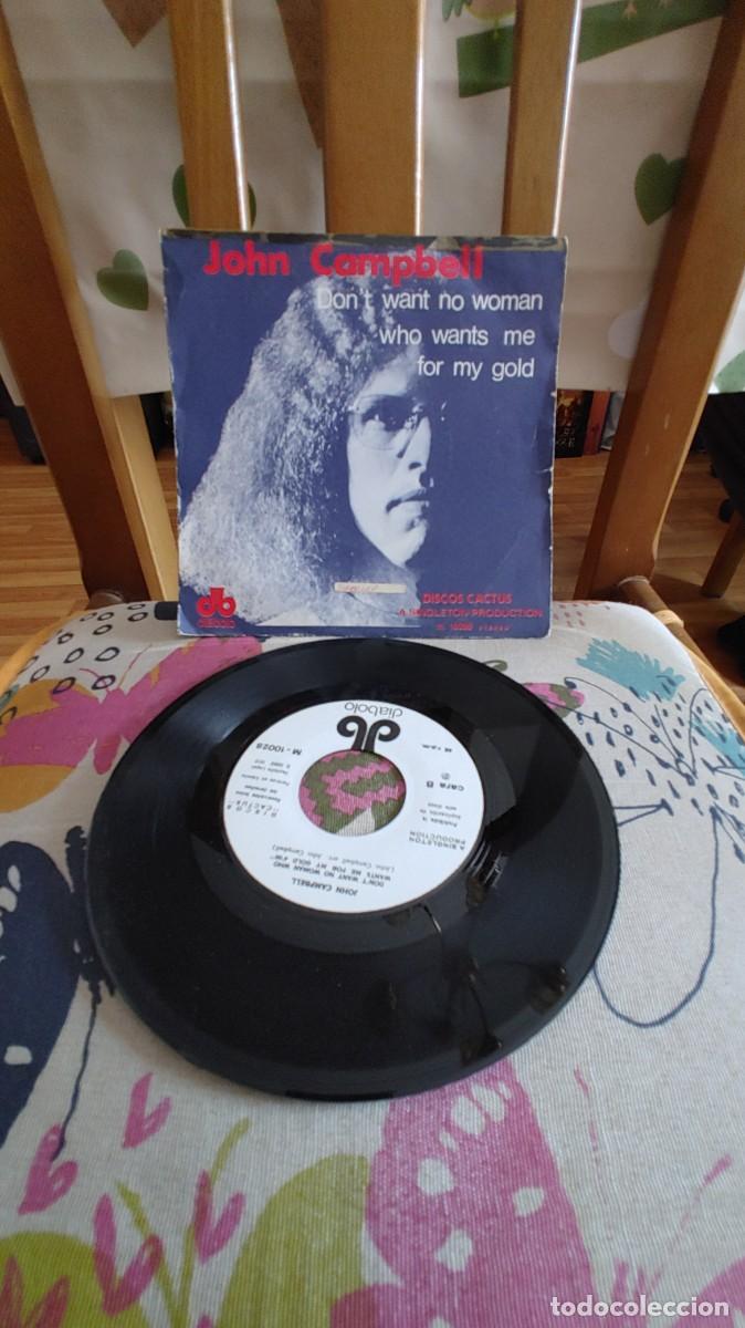 Discos de vinilo: JOHN CAMPBELL-SINGLE DON&acute;T WANT NO WOMAN