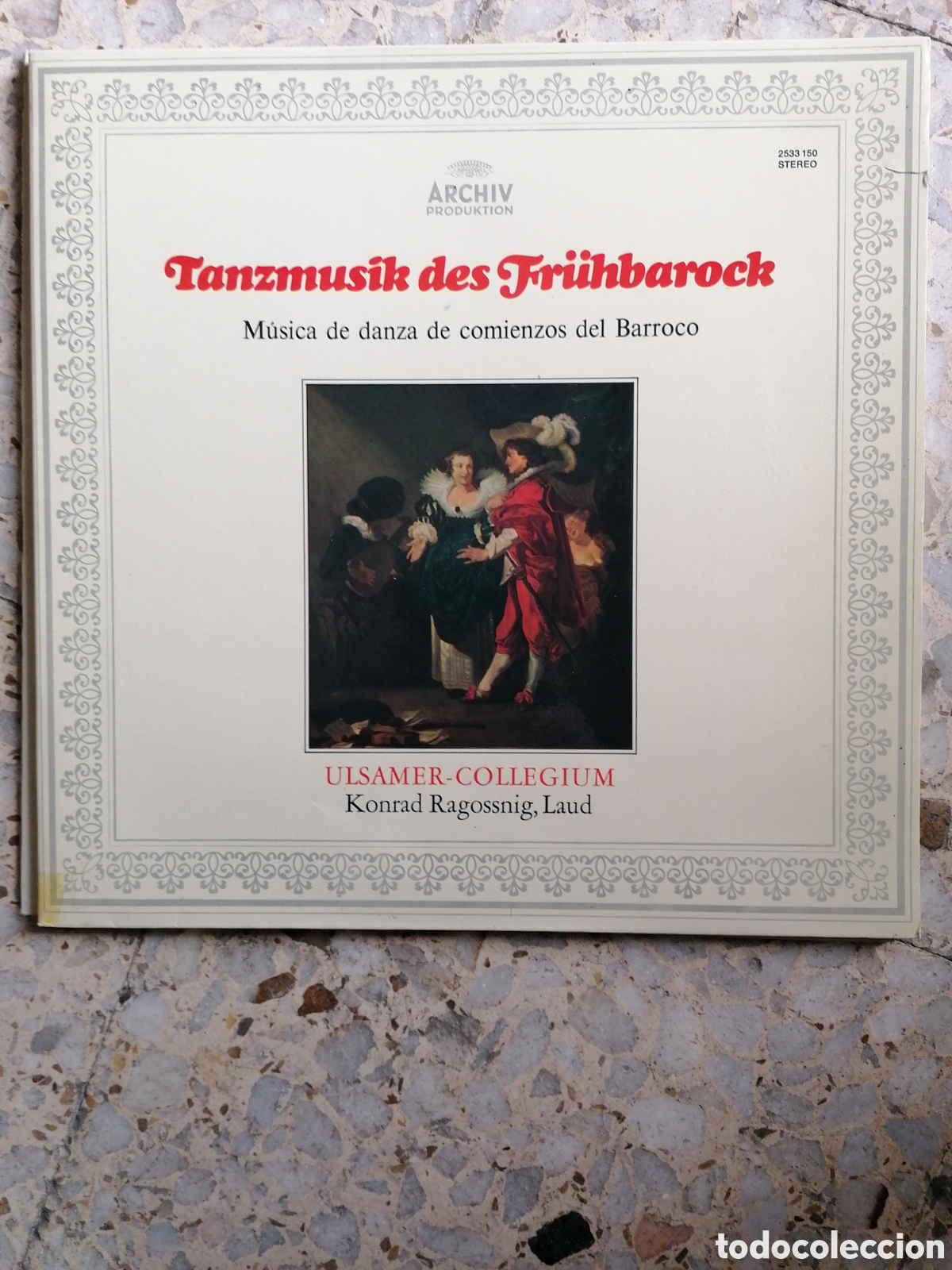 Discos de vinilo: LP TANZMUSIK DES FRUHBAROCK MUSICA DE COMIENZOS DEL BARROCO PORTADA ABIERTA 1973