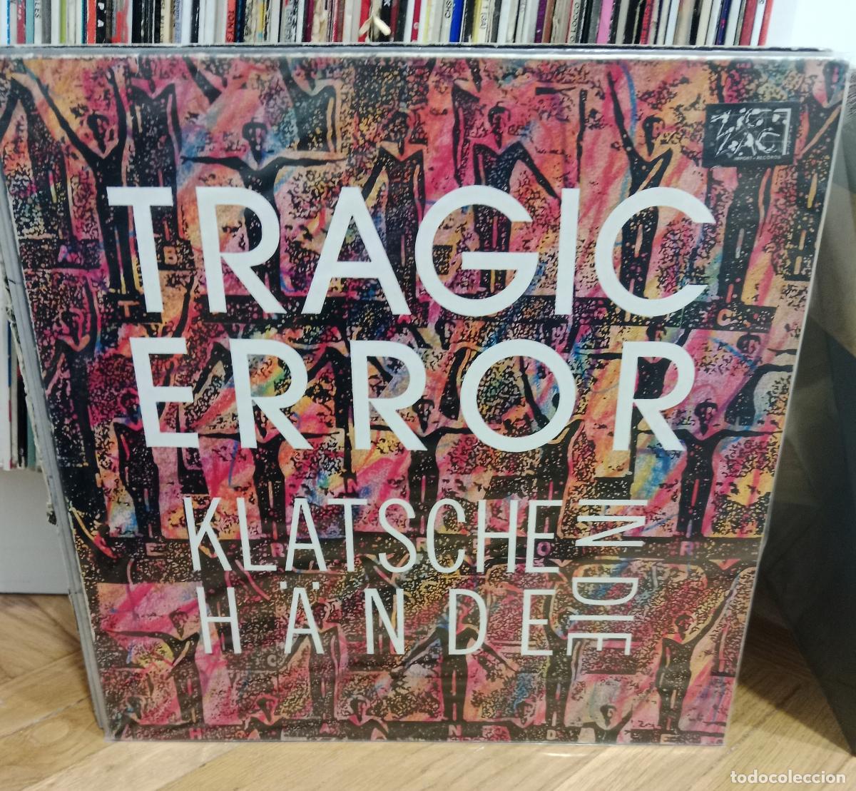 Discos de vinilo: Tragic Error &ndash; Klatsche In Die H&auml;nde maxi 1989 - Foto 1
