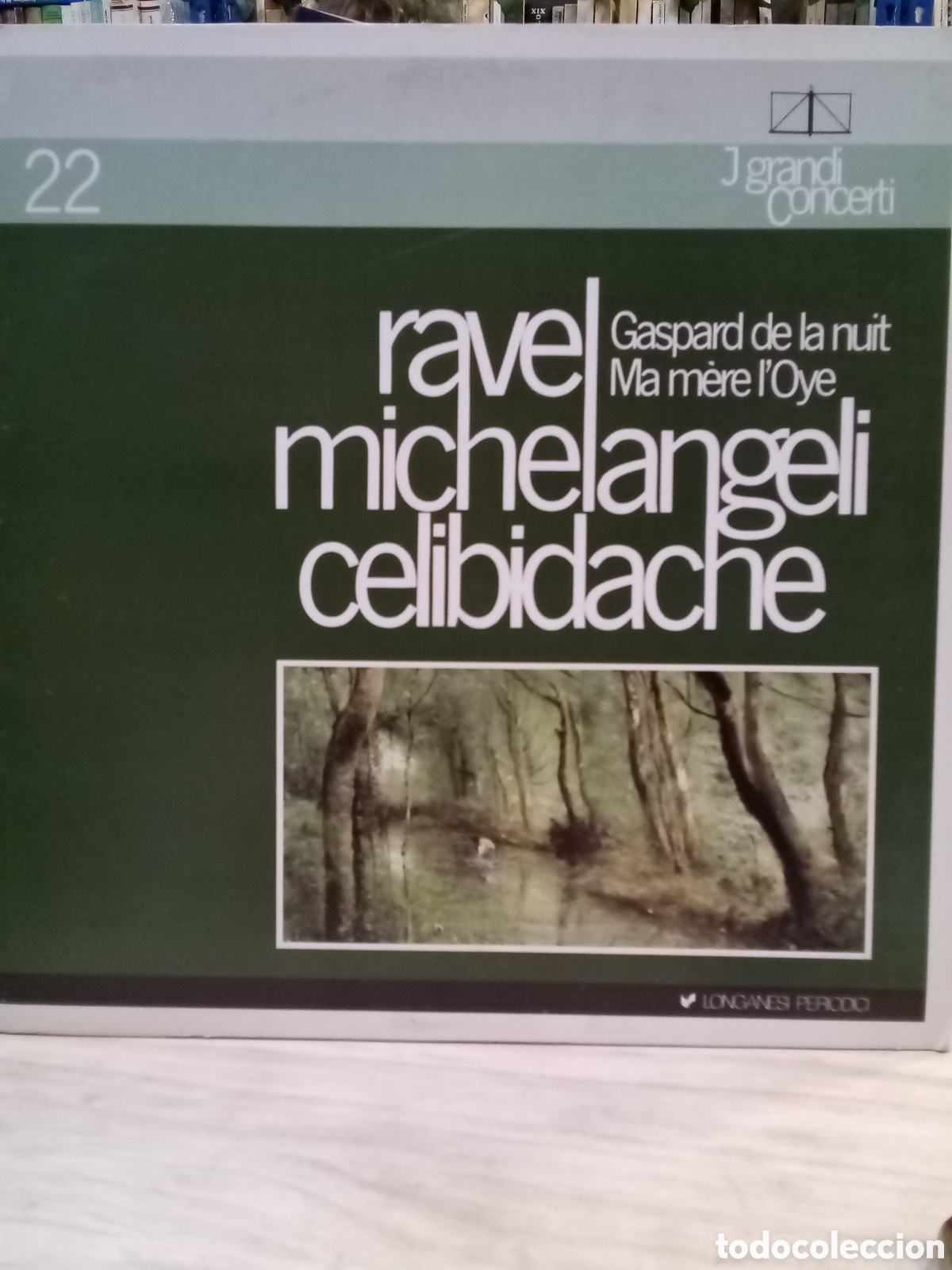 Vinyl-Schallplatten: Vinilo - Ravel michelangeli celibidache