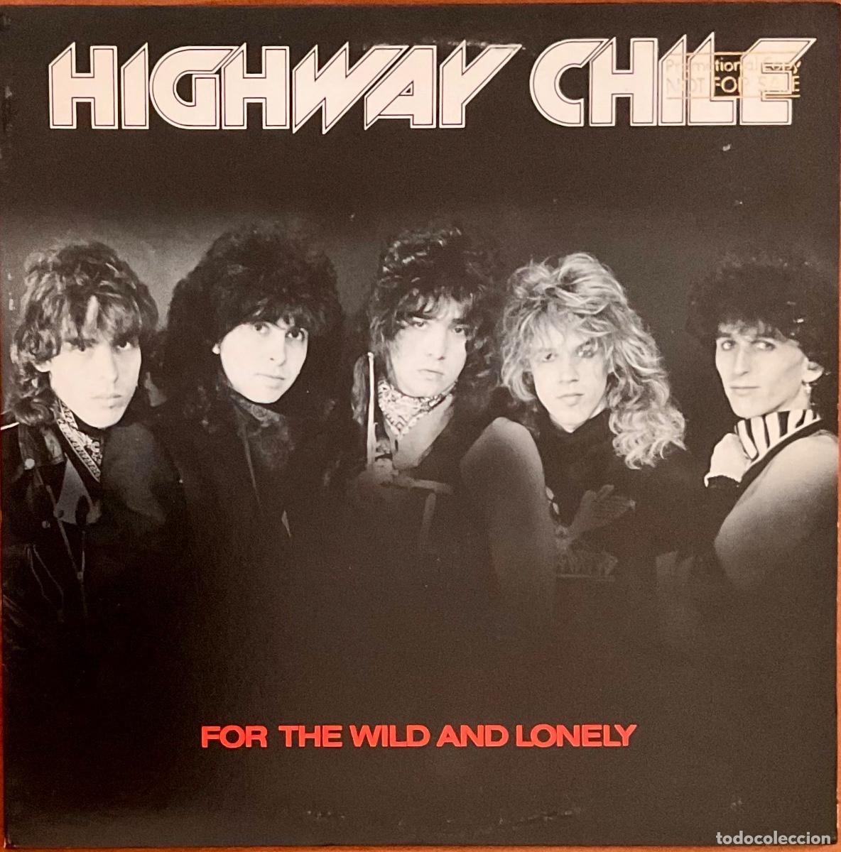 Discos de vinilo: HIGHWAY CHILE - FOR THE WILD AND LONELY
