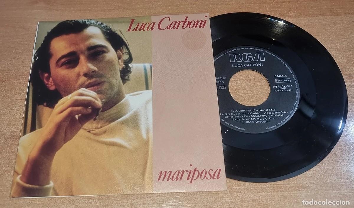 Discos de vinilo: LUCA CARBONI Mariposa CANTADO EN ESPA&Ntilde;OL SINGLE VINILO DEL A&Ntilde;O 1987 ESPA&Ntilde;A 2 TEMAS