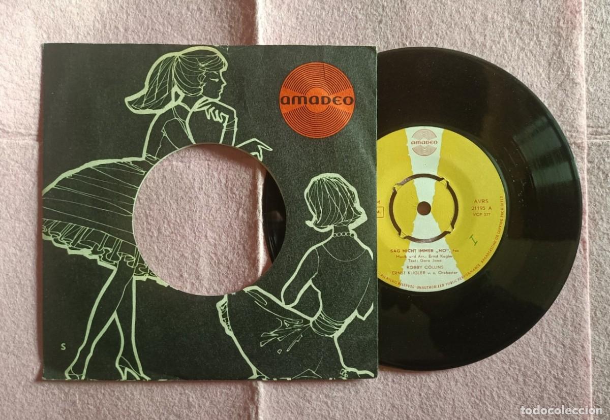 Discos de vinilo: 7&rdquo; ROBBY COLLINS, ERNST KUGLER &ndash; Sag Nicht Immer &rdquo;No&rdquo; - Amadeo AVRS 21195 - AUSTRIA (EX/EX)