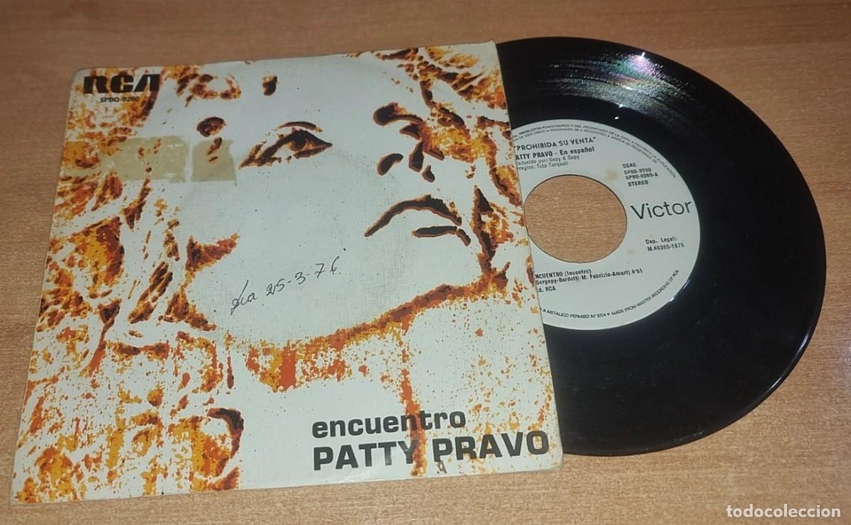 Discos de vinilo: PATTY PRAVO Encuentro CANTADO EN ESPA&Ntilde;OL SINGLE VINILO DEL A&Ntilde;O 1976 CONTIENE 2 TEMAS
