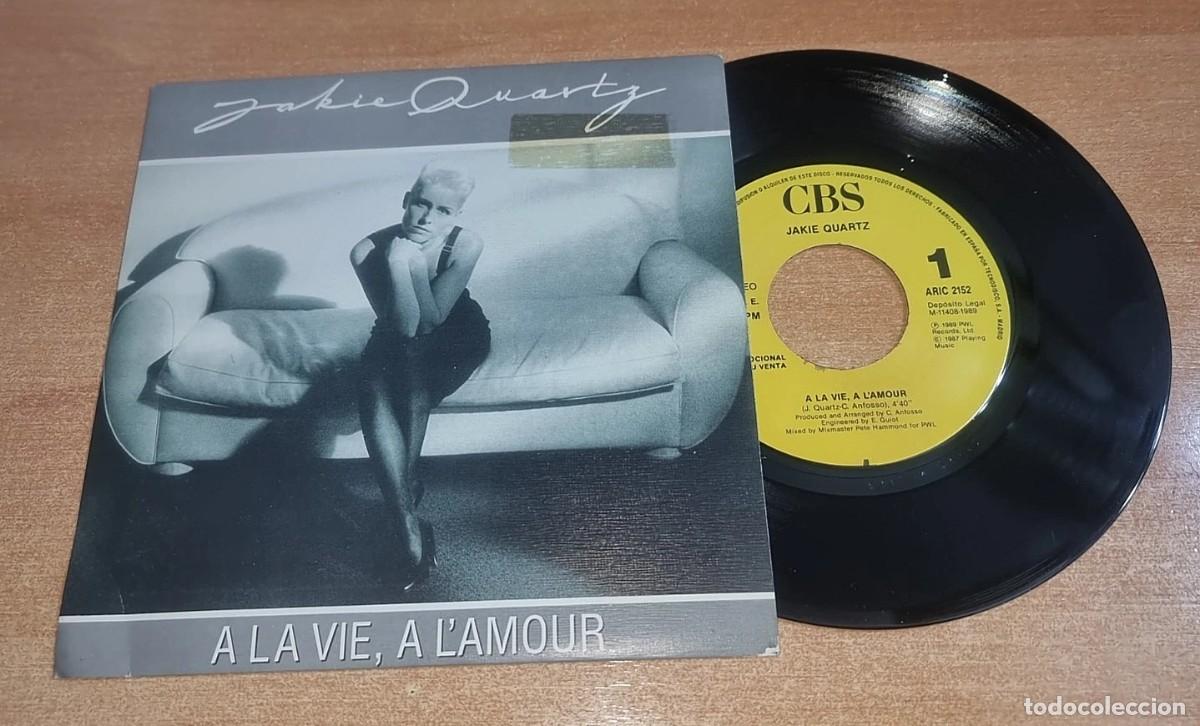 Discos de vinilo: JAKIE QUARTZ A la vie, a l'amour SINGLE VINILO PROMO DEL A&Ntilde;O 1989 CONTIENE 1 TEMA