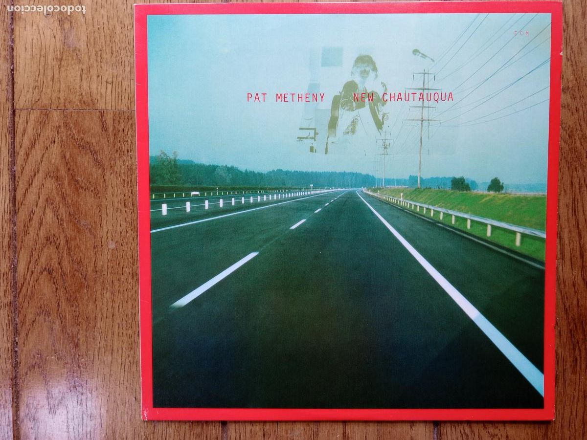 Discos de vinilo: Pat Metheny - new chautauqua