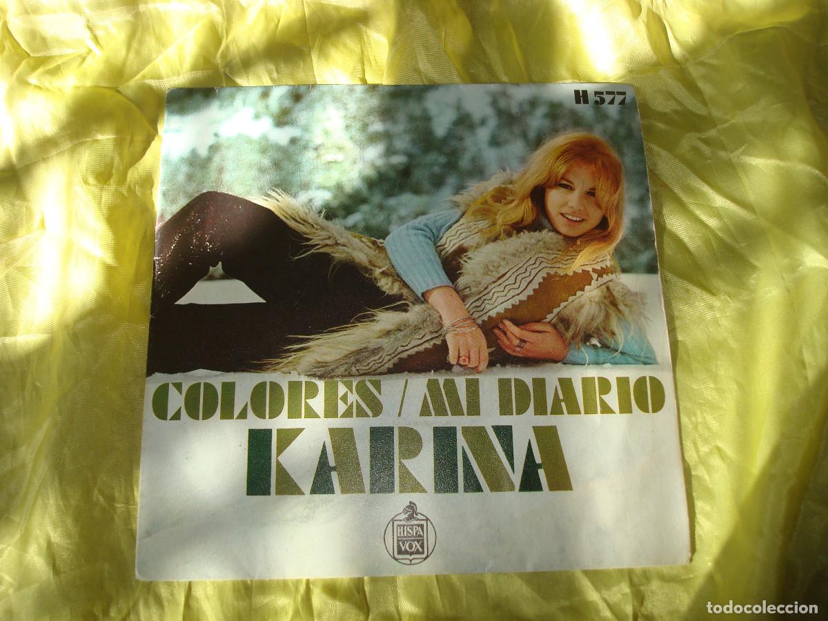 Discos de vinilo: KARINA. COLORES / MI DIARIO. HISPAVOX, 1970.