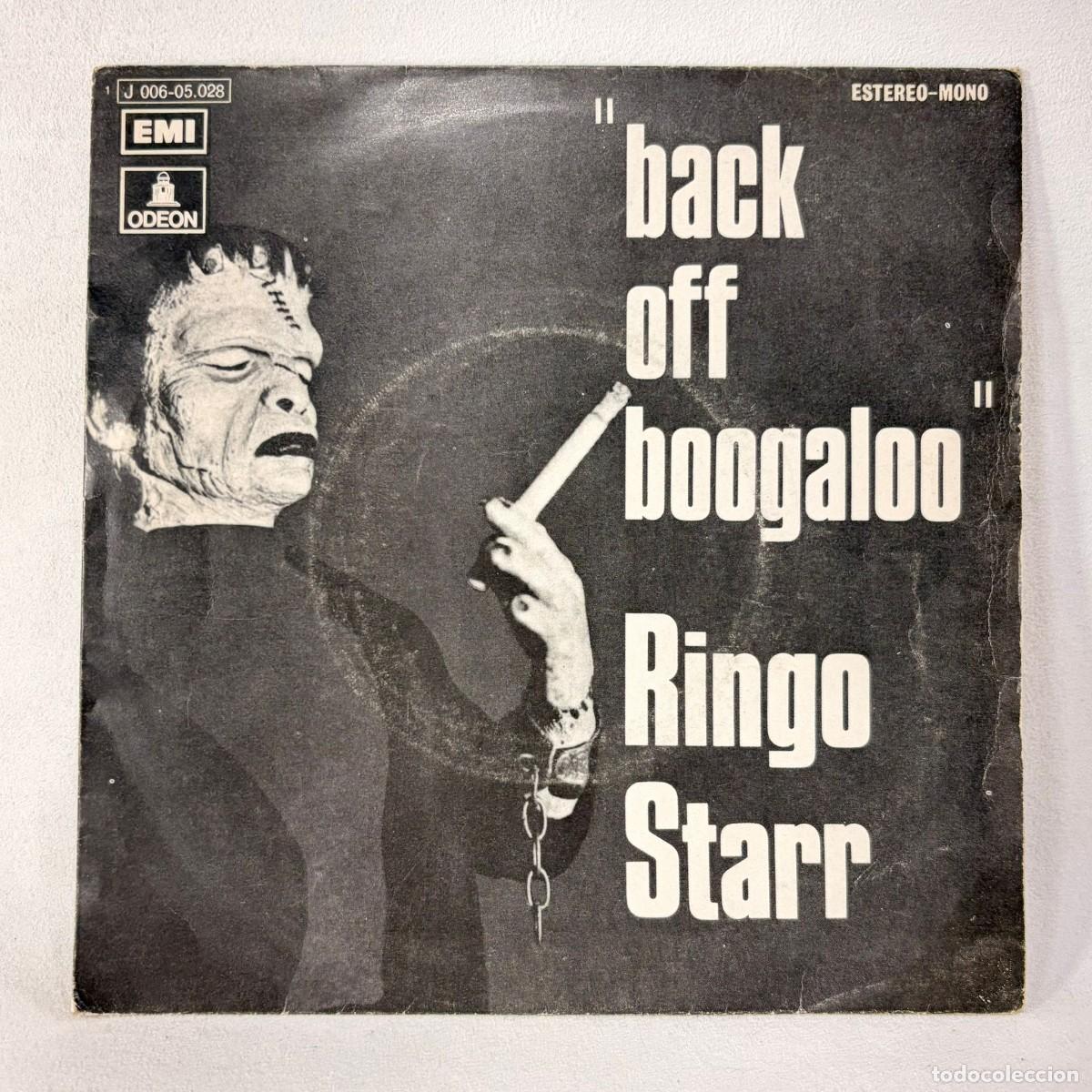 Discos de vinil: SINGLE RINGO STARR - BACK OFF BOOGALOO - ESPA&Ntilde;A - A&Ntilde;O 1972