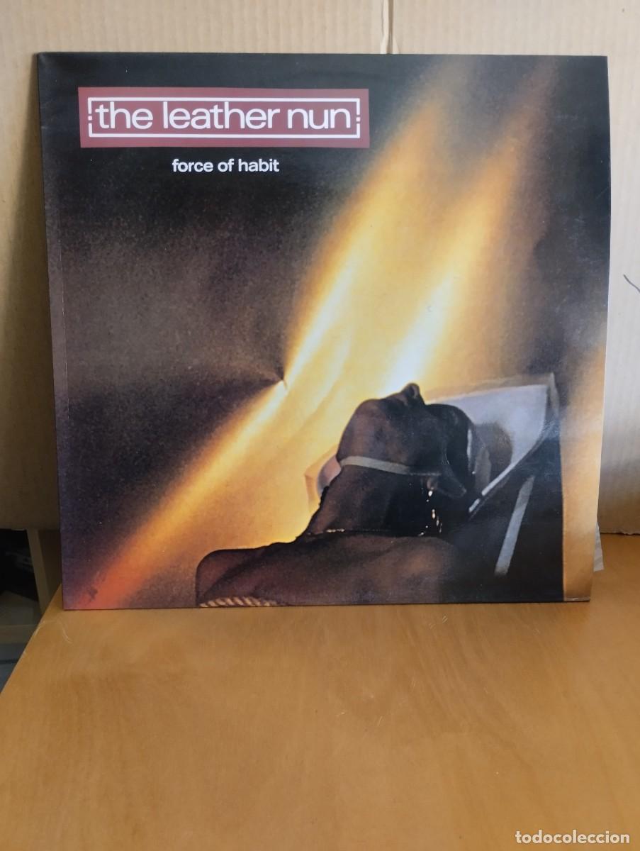 Discos de vinilo: THE LEATHER NUN ---- FORCE OF HABIT