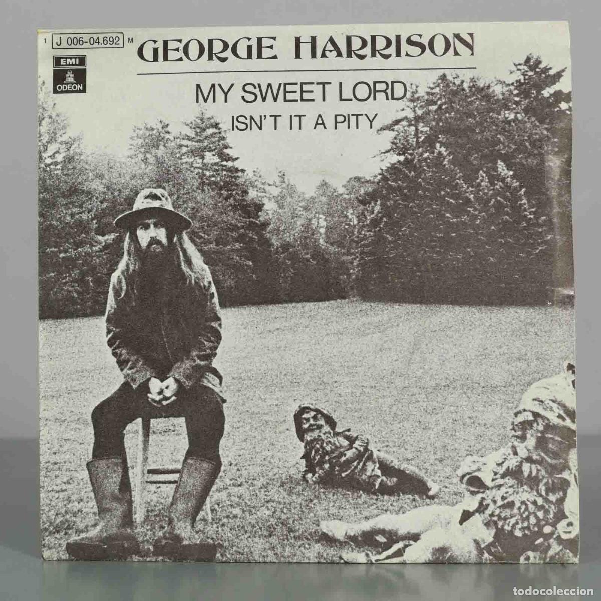Discos de vinilo: SINGLE. George Harrison - My Sweet Lord - Isn&acute;t It a Pity