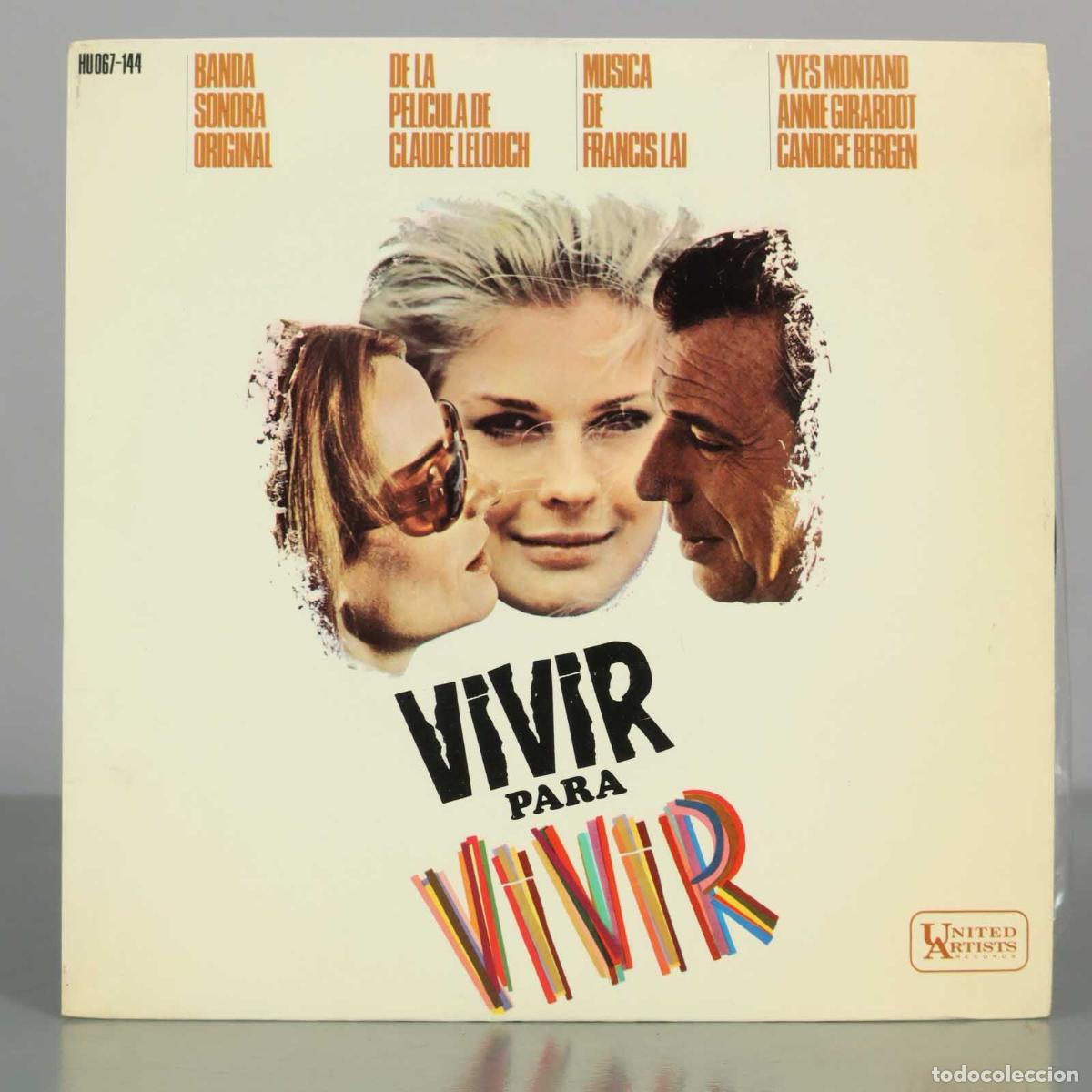 Discos de vinilo: EP. Vivir para vivir - Francis Lai, Claude Lelouch, Yves Montand, Annie Girardot, Candice Bergen