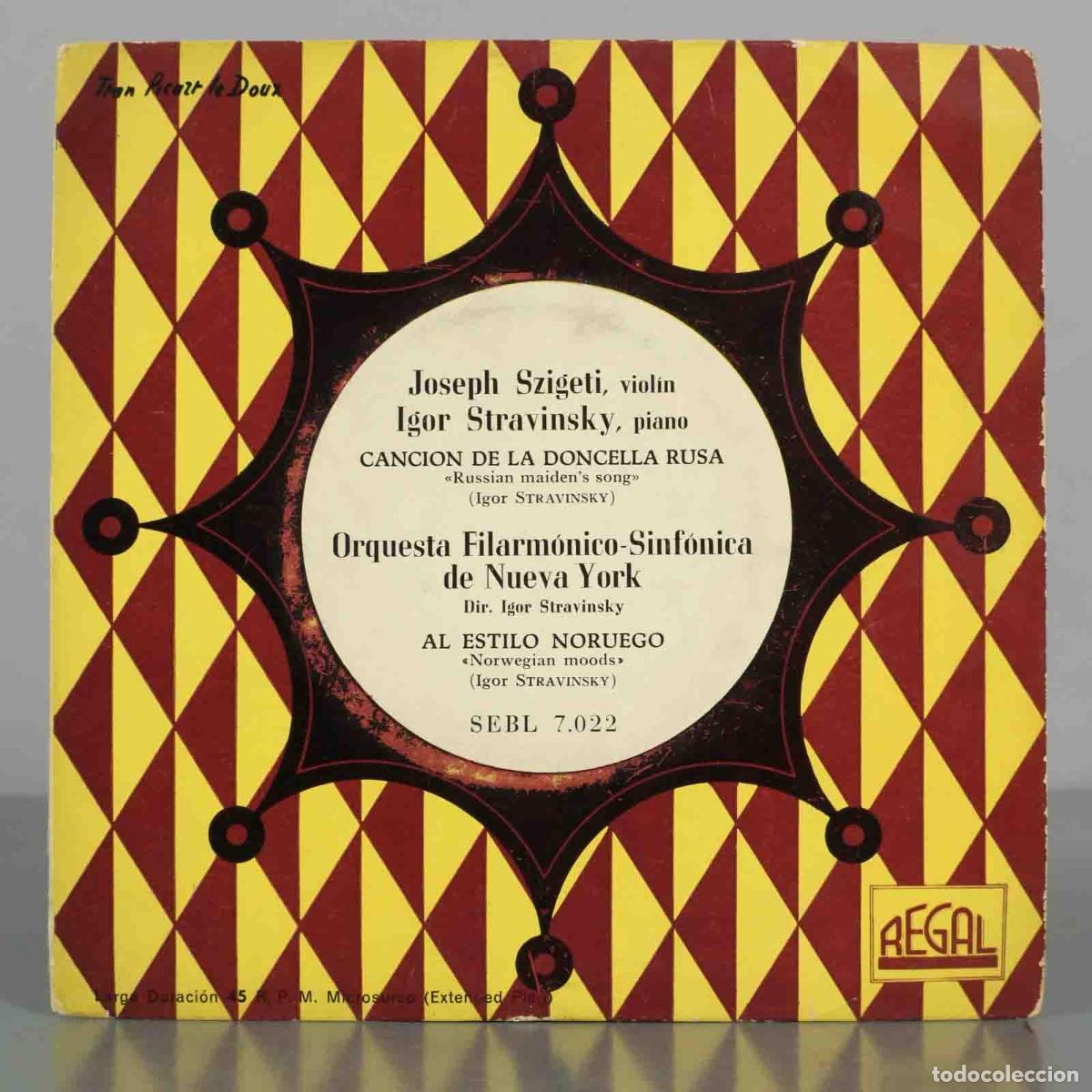 Discos de vinilo: EP. Cancion de la Doncella Rusa - Al Estilo Noruego - Igor Stravinsky, Joseph Szigeti,