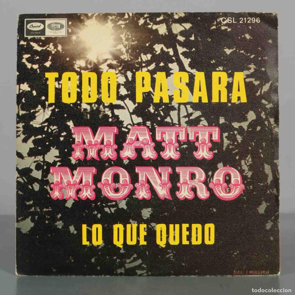 Discos de vinilo: SINGLE. Todo Pasar&aacute; - Lo Que Qued&oacute; - Matt Monro - Foto 1