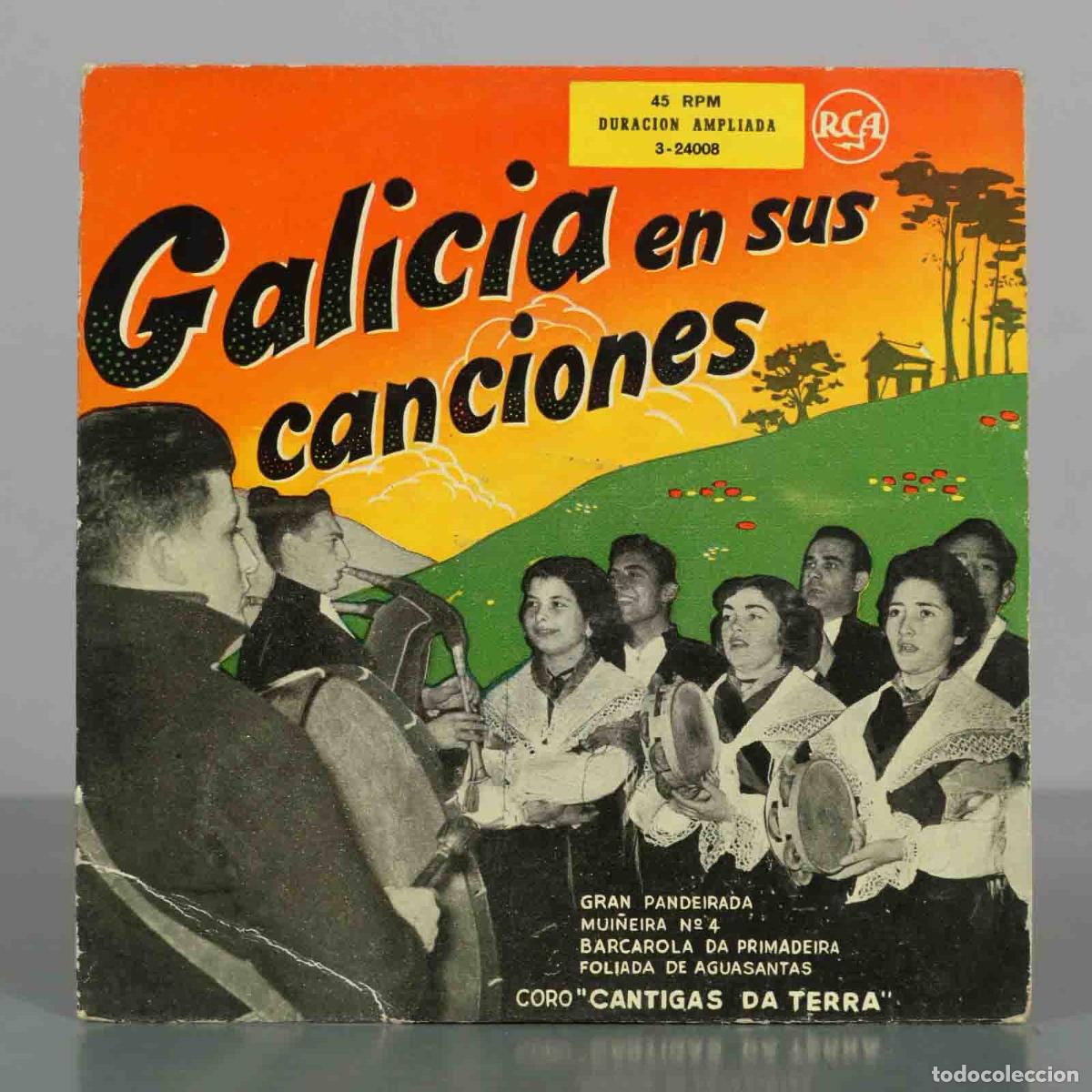 Discos de vinilo: EP. Galicia en sus canciones - Coro Cantigas da Terra