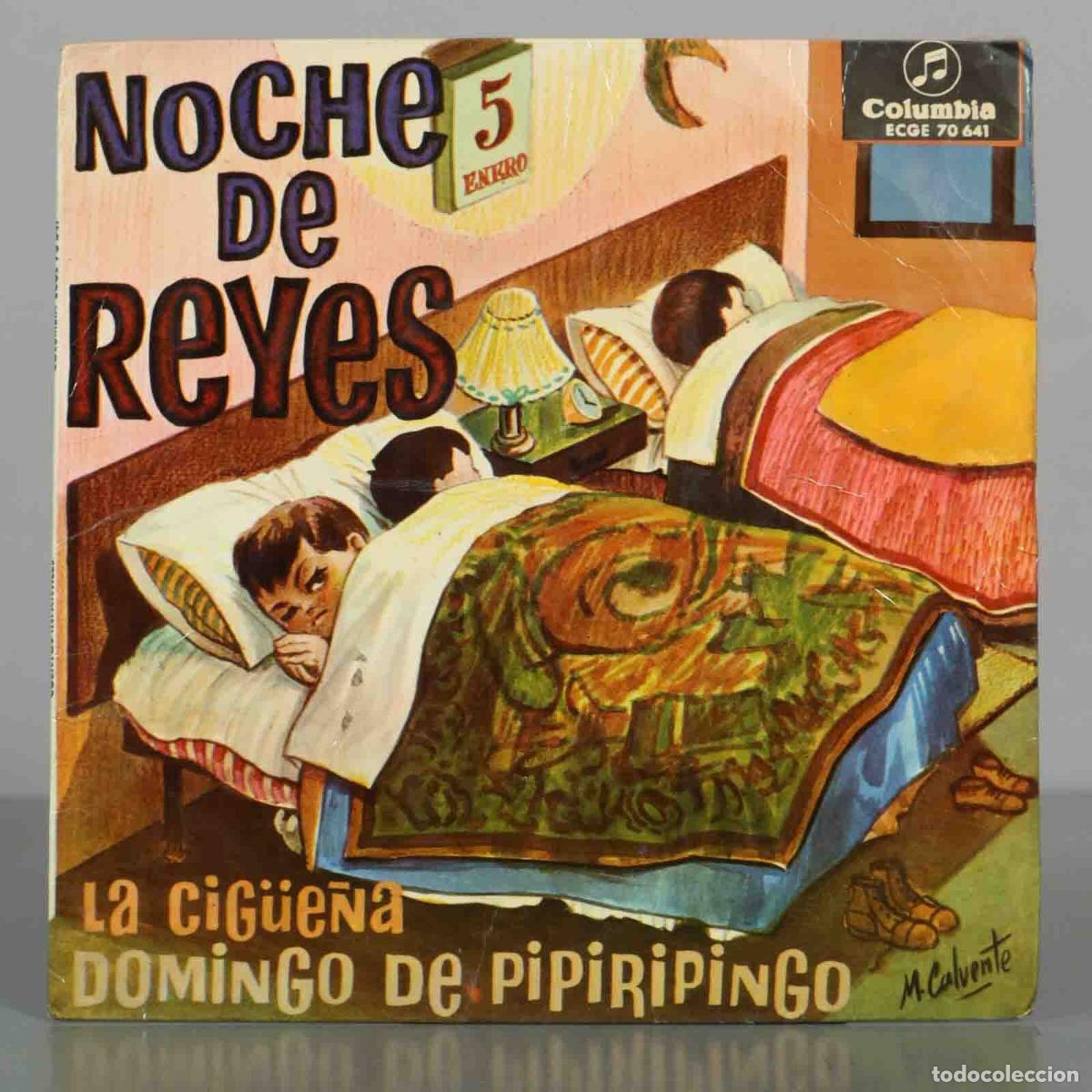 Discos de vinilo: SINGLE. Noche de Reyes - La Cig&uuml;e&ntilde;a - Domingo de Pipiripingo - Columbia