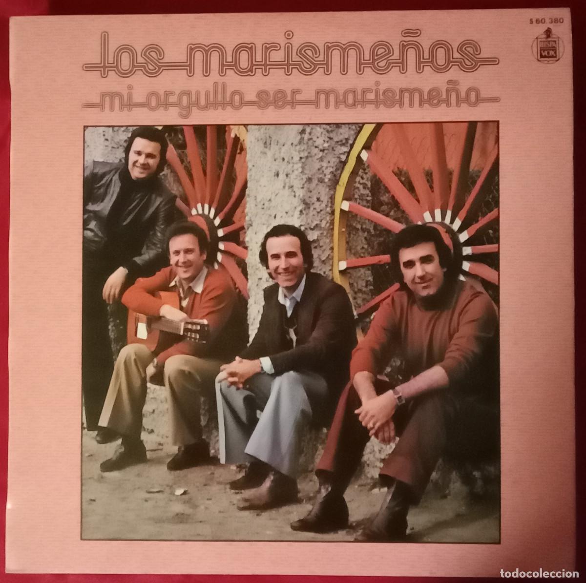 Discos de vinilo: Los Marisme&ntilde;os - Mi Orgullo Ser Marisme&ntilde;o - Edit. HispaVox. 1980