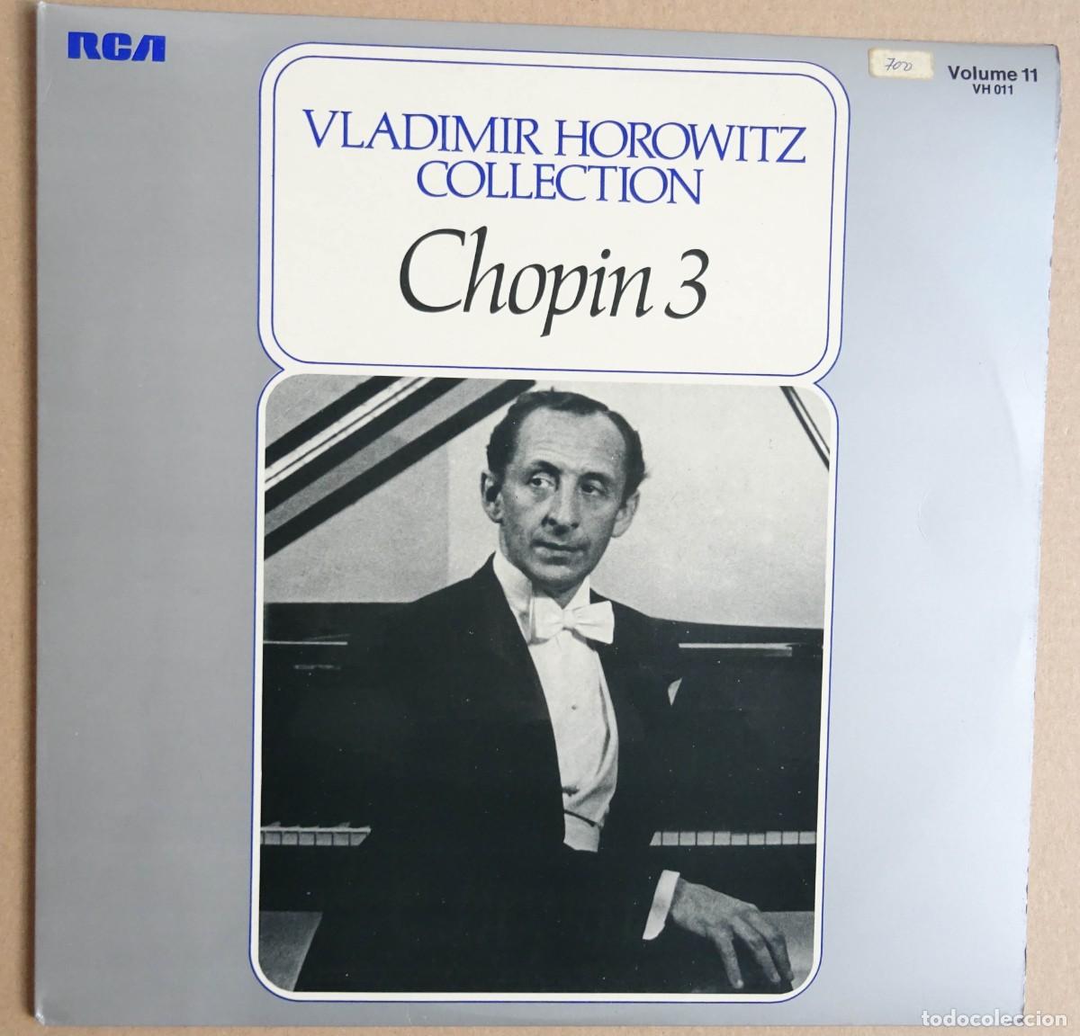 Discos de vinil: CHOPIN 3 VLADIMIR HOROWITZ COLLECTION Volume 11 RCA