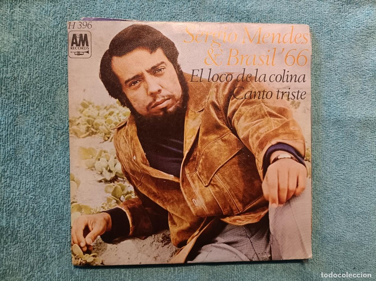 Discos de vinilo: Sergio Mendes & Brasil &acute;66 - El loco de la colina / Canto Triste - Single A&M Records 1968