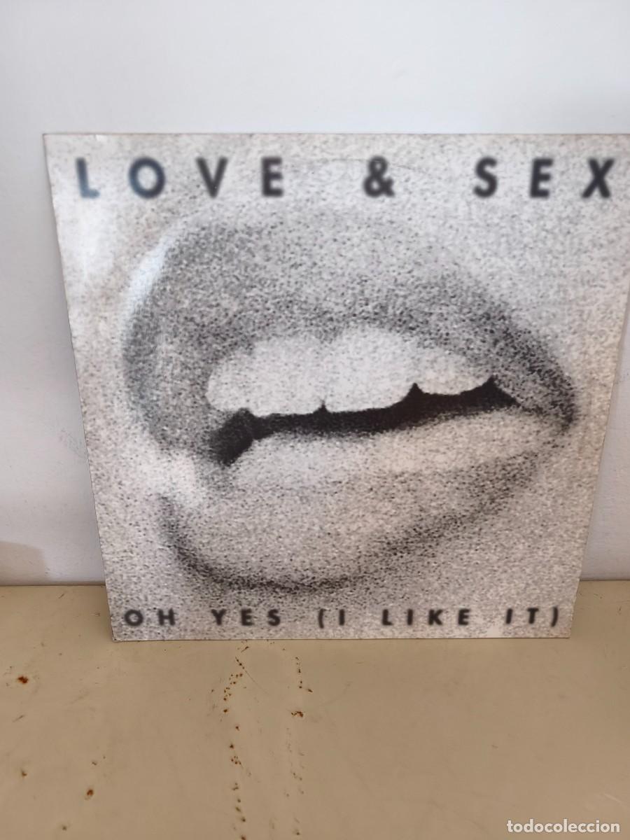 Discos de vinil: DISCO DE VINILO LOVE & SEX OH YES (I LIKE IT) CONTRASE&Ntilde;A RECORDS