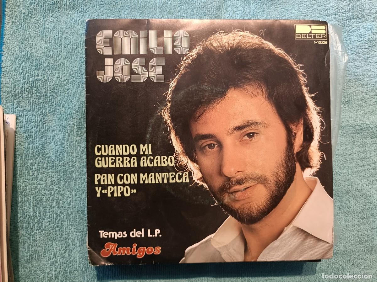 Discos de vinilo: Emilio Jos&eacute; - Cuando mi guerra acab&oacute; / Pan con manteca y Pipo - Single sello Belter 1980