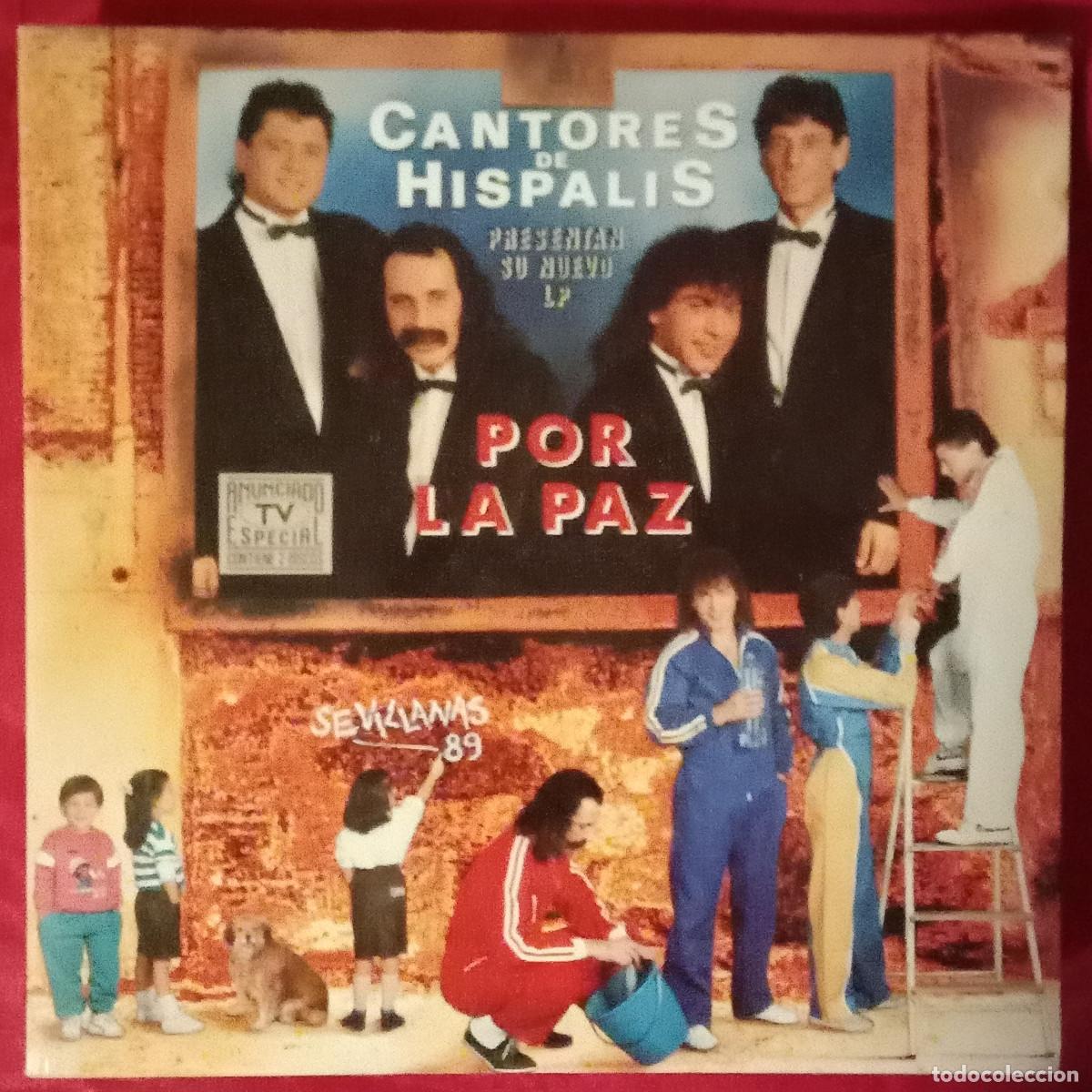 Discos de vinilo: Cantores de Hispalis - Por la Paz - Sevillanas&acute;89 - Contiene 2 Discos LP&acute;s - Edit. HispaVox. 1988