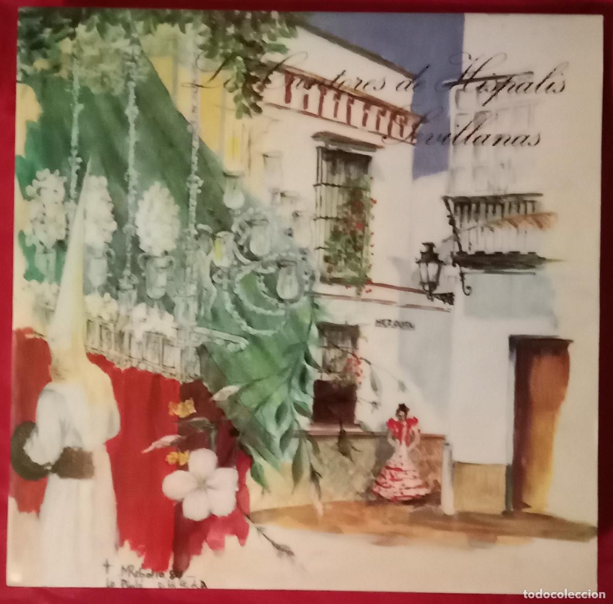 Discos de vinilo: Cantores de Hispalis - Sevillanas - Edit. Ediciones Senador. S.A. 1984.