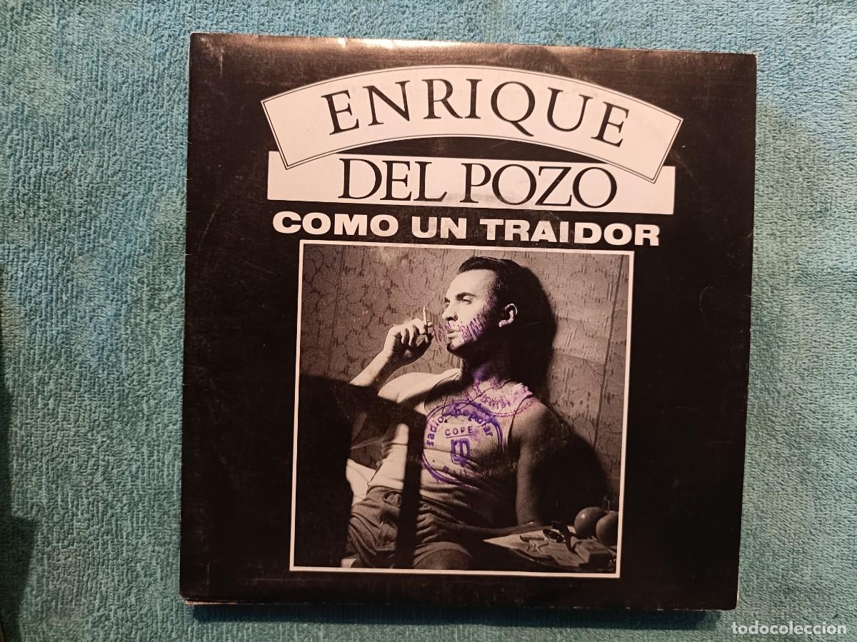 Discos de vinilo: Enrique del Pozo - Como un traidor - Single sello Virgin 1991