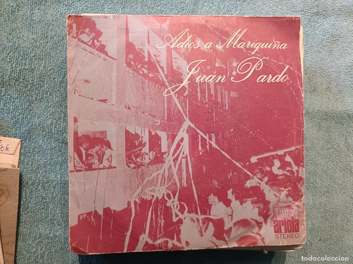 Discos de vinilo: Juan Pardo - Adios a Mariqui&ntilde;a - Single sello Ariola 1973