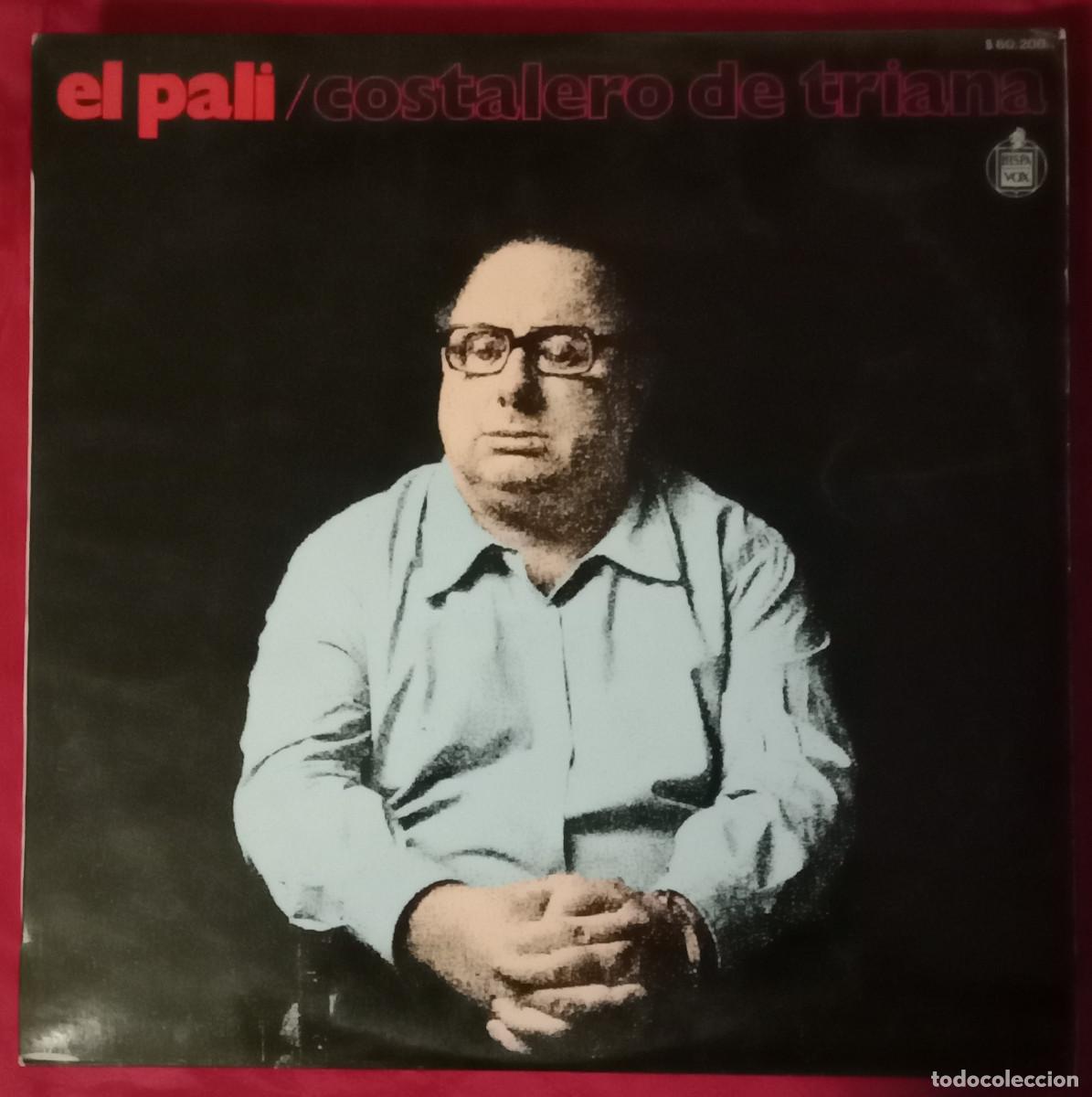 Discos de vinilo: El Pali - Costalero de Triana - Edit. HispaVox. 1979