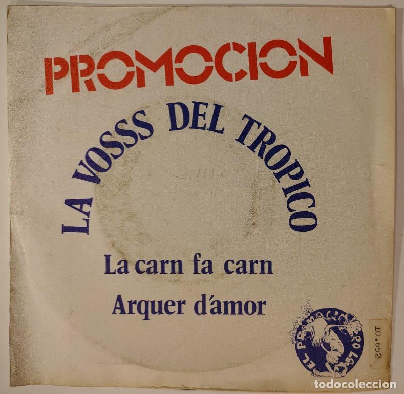 Discos de vinilo: La Vosss del Tr&oacute;pico. La carn fa carn/ Arquer d'amor. Ocre, Spain 1977 single promocional