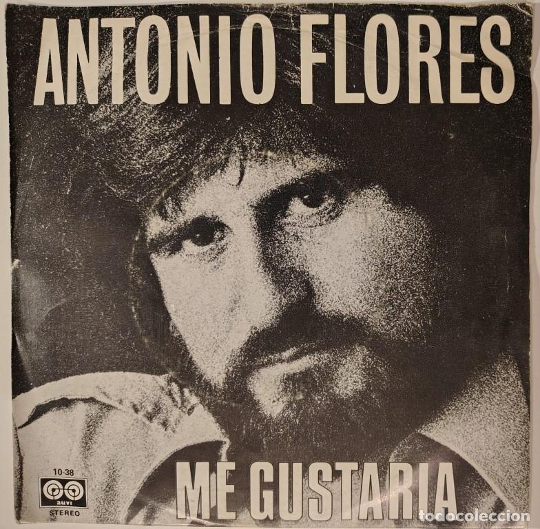 Discos de vinilo: Antonio Flores. Me gustar&iacute;a/ Salata. Auvi, Spain 1978 single
