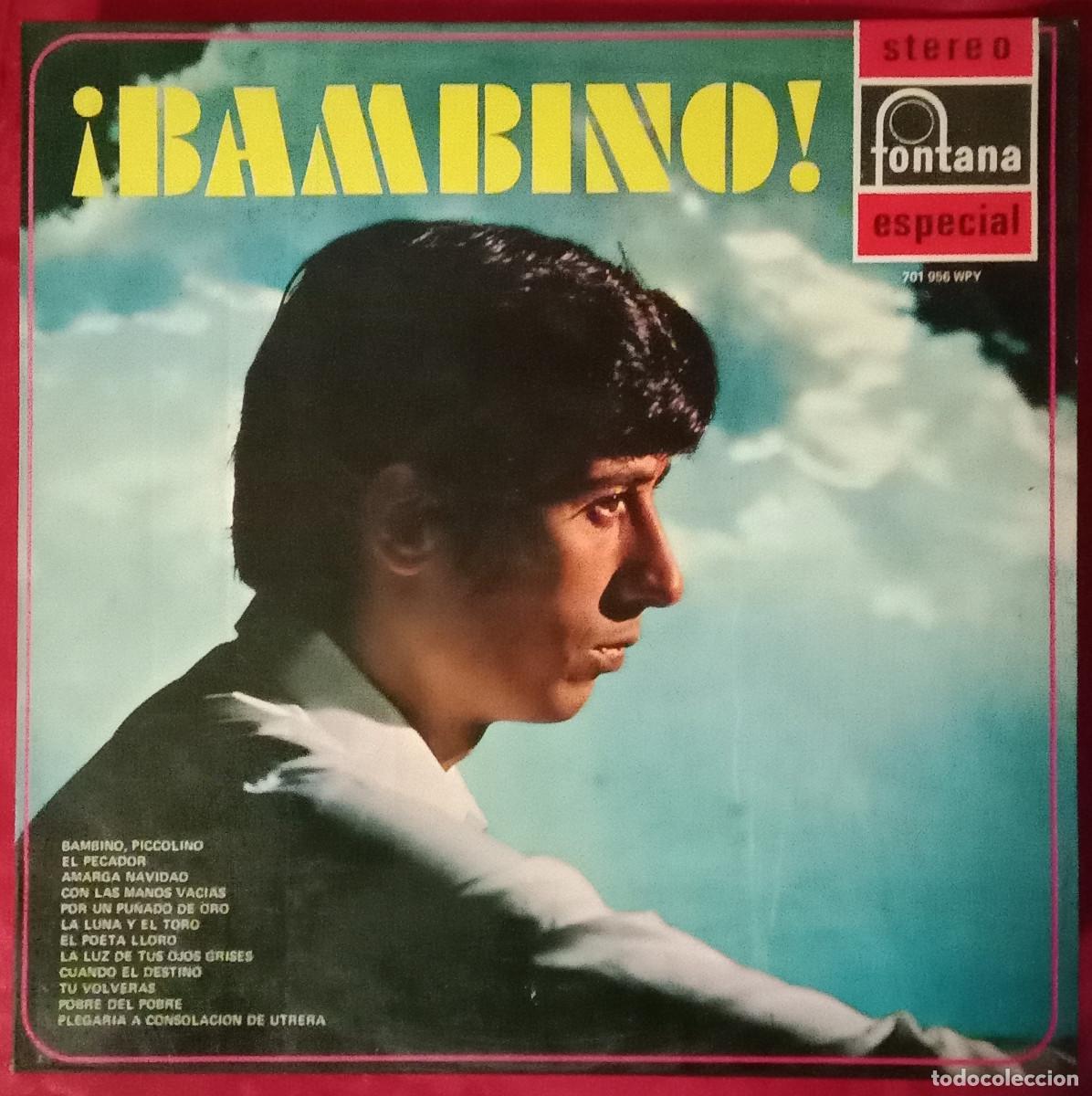 Discos de vinilo: &iexcl;BAMBINO! - Bambino, Piccolino / El Pecados / Tu Volveras... - Edit. Fontana. Columbia. S.A. 1973
