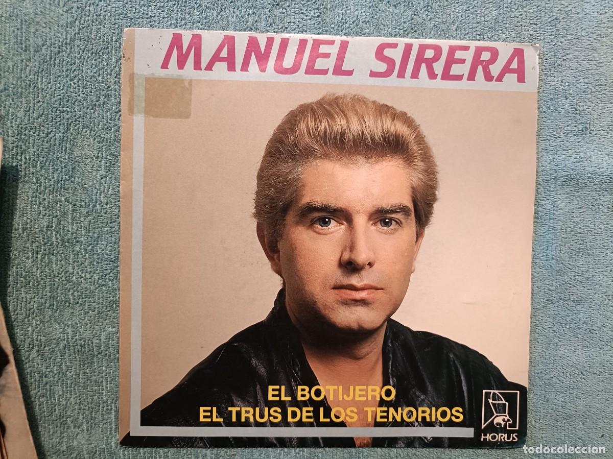 Discos de vinilo: Manuel Sirera - El Botijero / El Trus de los Tenorios - Single sello Horus 1987