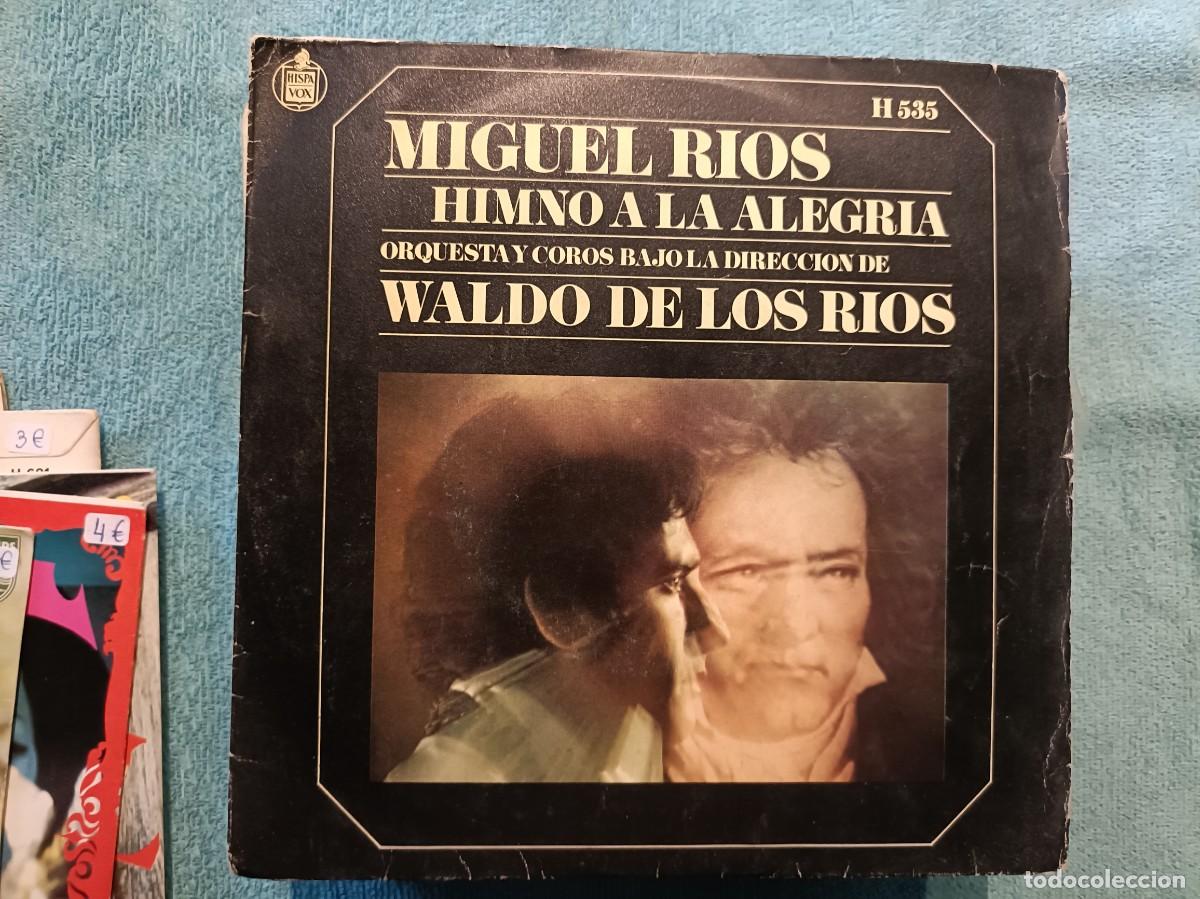Discos de vinilo: Miguel Rios - Himno a la Alegr&iacute;a, con Orquesta y Coros dir. Waldo De Los R&iacute;os - Single Hispavox 1969