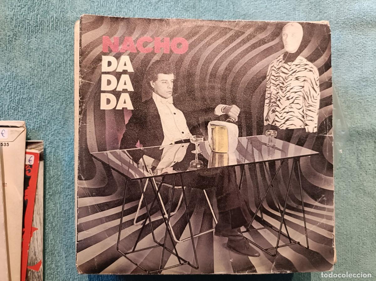 Discos de vinilo: Nacho - Da Da Da - Single sello Mercury 1982